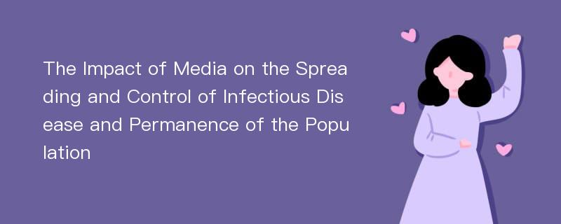 The Impact of Media on the Spreading and Control of Infectious Disease and Permanence of the Population